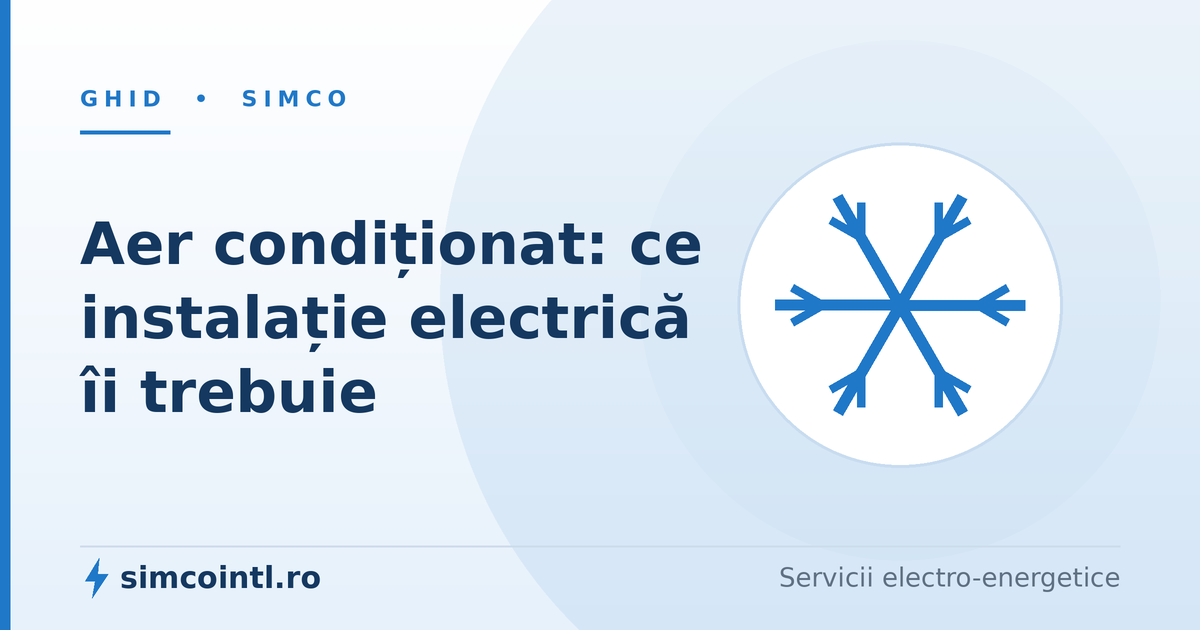 Aer condiționat acasă. Ce instalație electrică îi trebuie, cât consumă și de ce are nevoie de circuit dedicat