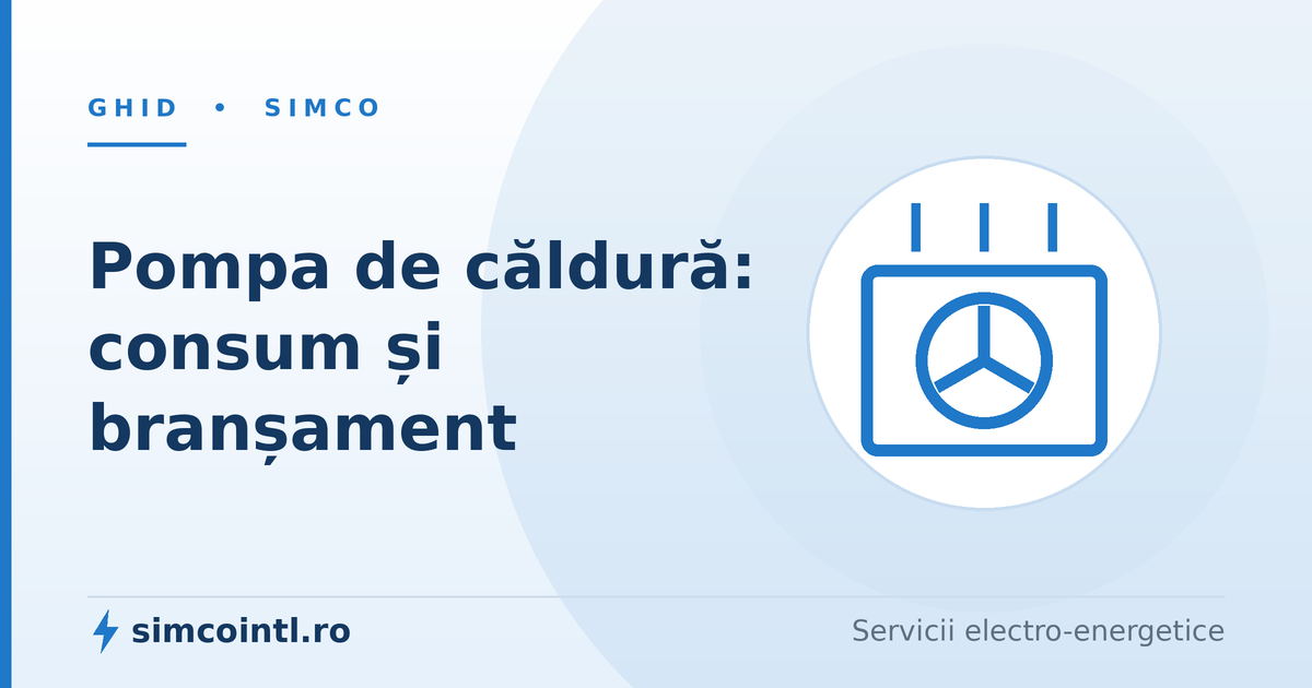 Pompa de căldură. Cât curent consumă, ce branșament îți trebuie și ce verifici înainte să o cumperi